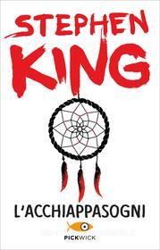 Ebook L'acchiappasogni di King Stephen edito da Sperling & Kupfer