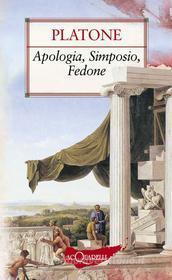 Ebook Apologia, Simposio, Fedone di Platone edito da Demetra