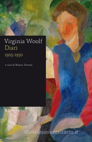 Ebook Diari 1925-1930 di Woolf Virginia edito da BUR