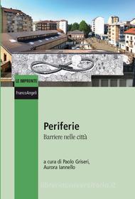 Ebook Periferie di AA. VV. edito da Franco Angeli Edizioni