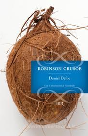 Ebook Robinson Crusoe di Defoe Daniel edito da BUR