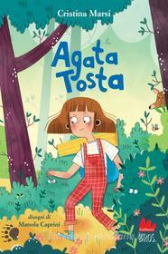 Ebook Agata tosta di Cristina Marsi edito da Gallucci