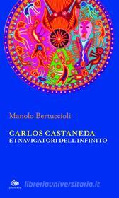 Ebook Carlos Castaneda di Manolo Bertuccioli edito da Jouvence
