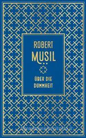 Ebook Über die Dummheit di Robert Musil edito da Nikol