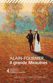Ebook Il grande Meaulnes di Alain-Fournier edito da Feltrinelli Editore