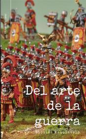 Ebook Del arte de la guerra di Nicolás Maquiavelo edito da Ex Libris