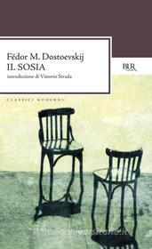 Ebook Il sosia di Dostoevskij Fëdor Michajlovi edito da BUR