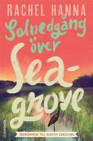Ebook Solnedgång över Seagrove di Rachel Hanna edito da Word Audio Publishing