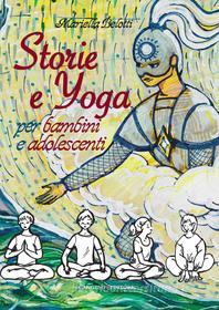 Ebook Storie e yoga di Mariella Belotti edito da Gangemi Editore