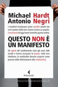 Ebook Questo non è un Manifesto di Michael Hardt Antonio Negri edito da Feltrinelli Editore