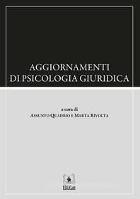 Ebook Aggiornamenti di psicologia giudirica di Marta Rivolta, Assunto Quadrio edito da EDUCatt Università Cattolica