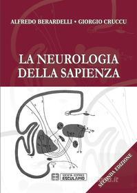 Ebook La Neurologia della Sapienza di Alfredo Berardelli, Giorgio Cruccu edito da Società Editrice Esculapio