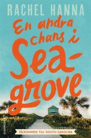 Ebook En andra chans i Seagrove di Rachel Hanna edito da Word Audio Publishing