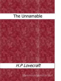 Ebook The Unnamable di H.P. Lovecraft edito da Enrico Conti
