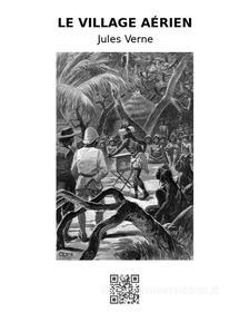 Libro Ebook Le village aérien di Jules Verne di epf