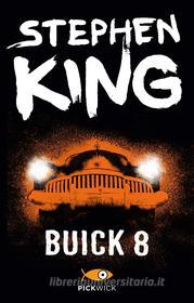 Ebook Buick 8 (versione italiana) di King Stephen edito da Sperling & Kupfer