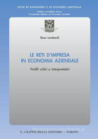 Ebook Le reti d'impresa in economia aziendale di Rosa Lombardi edito da Giappichelli Editore