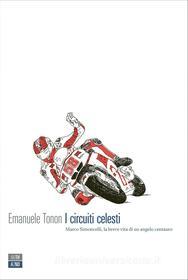 Ebook I circuiti celesti di Emanuele Tonon edito da 66THAND2ND