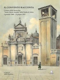 Ebook Il Convento racconta di Aldo Rondina edito da Apogeo Editore