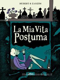 Ebook La mia vita postuma di Zanzim edito da BAO Publishing