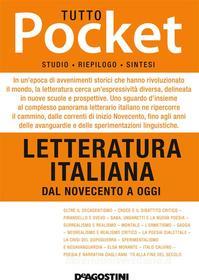 Ebook TUTTO POCKET Letteratura italiana - Dal Novecento a Oggi di Aa. Vv. edito da De Agostini