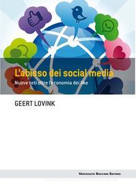 Ebook L'abisso dei social media di Geert Lovink edito da Egea