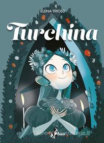 Ebook Turchina di Triolo Elena edito da BAO Publishing