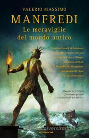 Ebook Le meraviglie del mondo antico di Manfredi Valerio Massimo edito da Mondadori