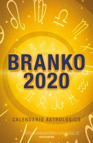 Ebook Calendario astrologico 2020 di Vatovec Branko edito da Mondadori