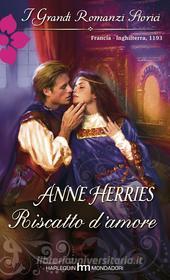 Ebook Riscatto d'amore di Anne Herries edito da HarperCollins Italia