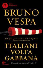 Ebook Italiani voltagabbana di Vespa Bruno edito da Mondadori