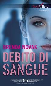 Ebook Debito di sangue di Brenda Novak edito da HarperCollins Italia