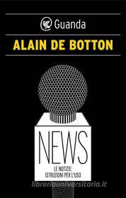 Ebook News di Alain de Botton edito da Guanda