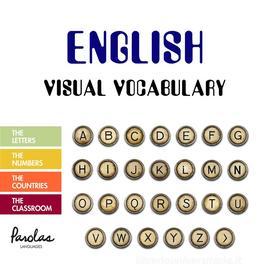 Ebook English Visual Vocabulary di Parolas Languages, Luján Fernández Tevsic edito da Parolas Languages