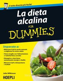 Ebook La dieta alcalina For Dummies di Julie Wilkinson edito da Hoepli