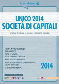 Ebook Unico società di capitali 2014 di Pantoni, Sabbatini edito da IlSole24Ore