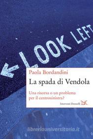 Ebook La spada di Vendola di Paola Bordandini edito da Donzelli Editore