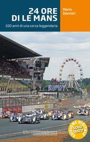 Ebook 24 ore di Le Mans di Donnini Mario edito da Giorgio Nada Editore
