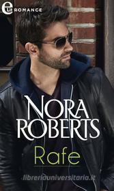 Ebook Rafe (eLit) di Nora Roberts edito da HarperCollins