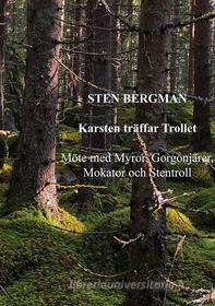 Ebook Karsten träffar Trollet di Sten Bergman edito da Books on Demand