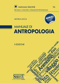 Ebook Manuale di Antropologia di Michela Zucca edito da Edizioni Simone