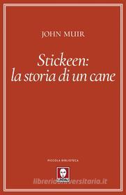 Libro Ebook Stickeen: La storia di un cane di John Muir di Lindau