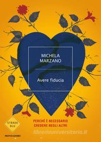 Ebook Avere fiducia di Marzano Michela edito da Mondadori