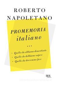 Ebook Promemoria italiano di Napoletano Roberto edito da BUR