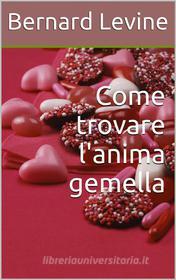 come incontrare l anima gemella