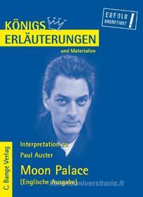Ebook Moon Palace von Paul Auster. Textanalyse und Interpretation in englischer Sprache. di Maria-Felicitas Herforth edito da Bange, C