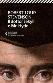 Ebook Il dottor Jekyll e Mr. Hyde di Robert Louis Stevenson edito da Feltrinelli Editore