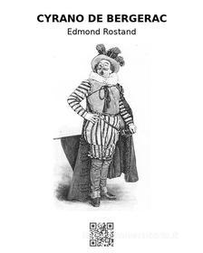 Ebook Cyrano de Bergerac di Edmond Rostand edito da epf