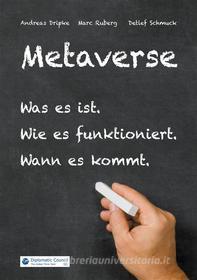 Ebook Metaverse di Andreas Dripke, Marc Ruberg, Detlef Schmuck edito da Books on Demand