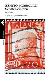 Ebook Scritti e discorsi di Benito Mussolini edito da Feltrinelli Editore